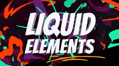 پروژه افترافکت افکت های کارتونی مایع گونه Liquid Elements