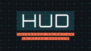 دوره آموزشی ساخت انیمیشن رابط کاربری HUD در افترافکت