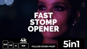 پروژه افترافکت مجموعه افتتاحیه سریع Fast Stomp Opener 5 in 1