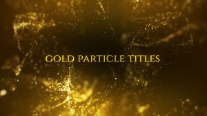 پروژه افترافکت نمایش عناوین با ذرات پارتیکلی Gold Particle Titles