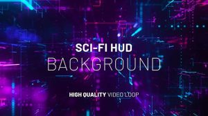 فوتیج موشن گرافیک زمینه متحرک هایتک Cyber Sci-Fi HUD Background