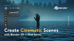آموزش ساخت صحنه های سینمایی در بلندر Create Cinematic Scenes