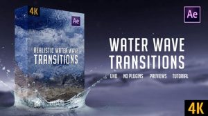 پروژه افترافکت مجموعه ترانزیشن واقعگرایانه آب Realistic Water Wave Transitions