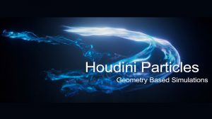 آموزش شبیه سازی پارتیکلی در هودینی Advanced Particles