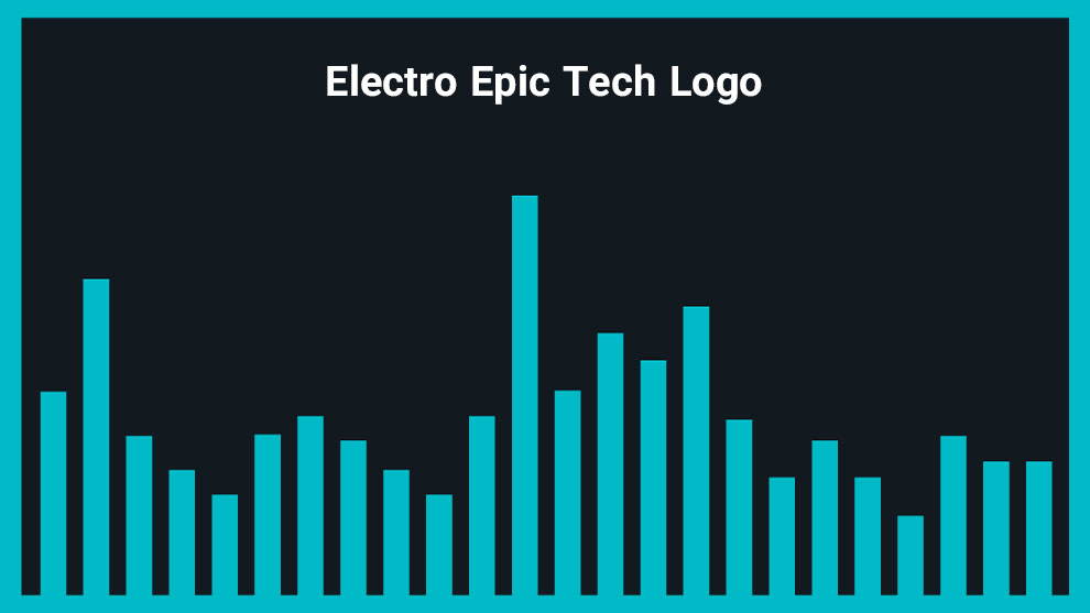 موزیک زمینه نمایش لوگو Electro Epic Tech Logo