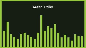 موزیک زمینه تریلر اکشن Action Trailer