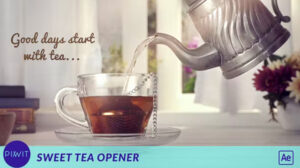 پروژه افترافکت افتتاحیه با چای Sweet Tea Opener